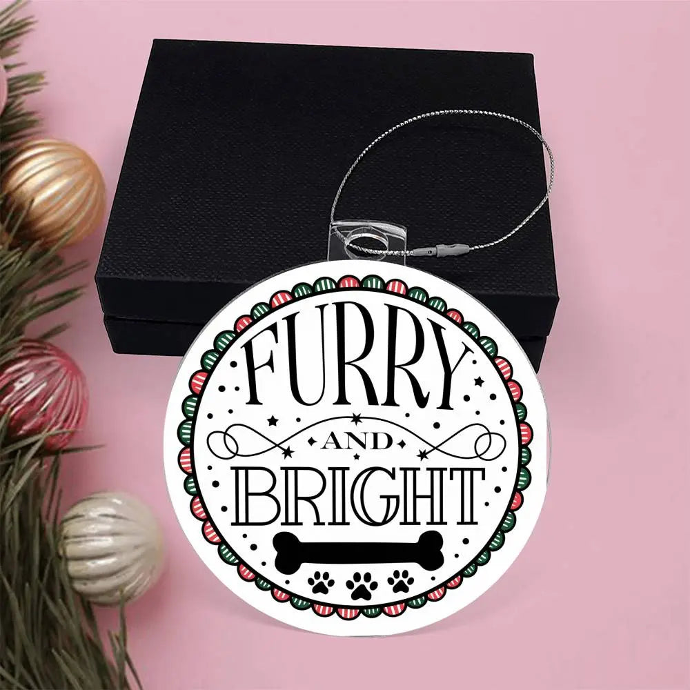 Dog Christmas Ornaments I Acrylic Ornaments I Furry and Bright