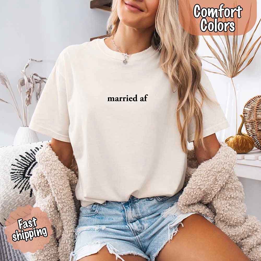 Married AF Comfort Colors T-Shirt, Just Married Couple Tee - Ever Trendy Essentials