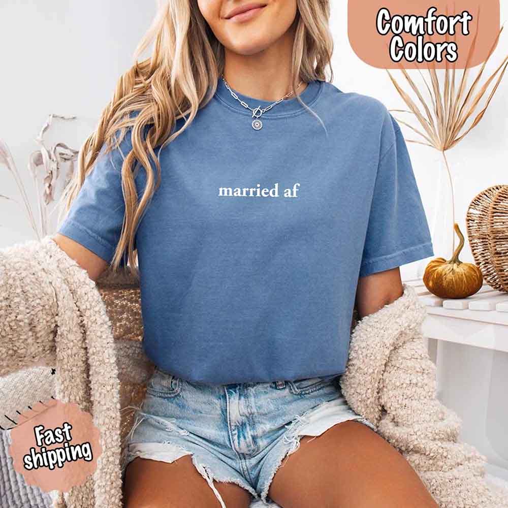 Married AF Comfort Colors T-Shirt, Just Married Couple Tee - Ever Trendy Essentials