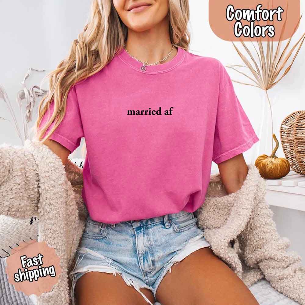 Married AF Comfort Colors T-Shirt, Just Married Couple Tee - Ever Trendy Essentials