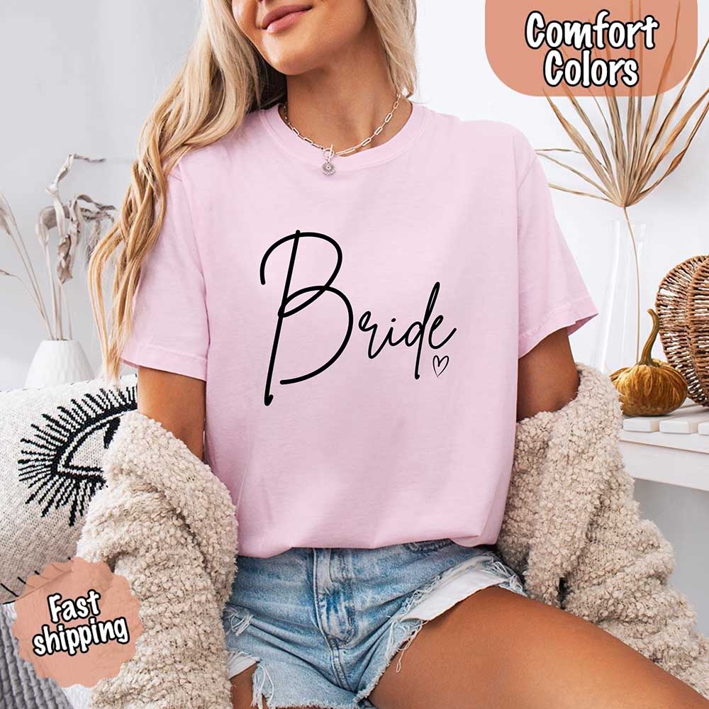 Team Bride Comfort Colors Shirts โ Bride, Bridesmaid, Bachelorette Party & Proposal Gift Tees - Ever Trendy Essentials