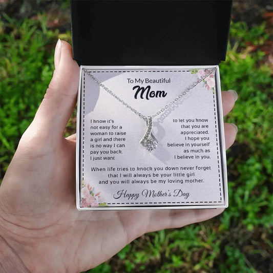 To My Beautiful Mom | Happy Mother's Day - Alluring Beauty necklace - Ever Trendy Essentials