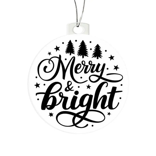 Christmas Ornament I Christmas Tree Decorations I Acrylic Ornament I Merry Bright - Ever Trendy Essentials