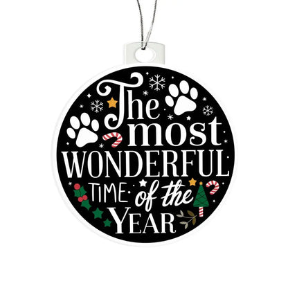 Dog Christmas Ornaments I Acrylic Ornament I The Most Wonderful Time of the Year Paw - Ever Trendy Essentials