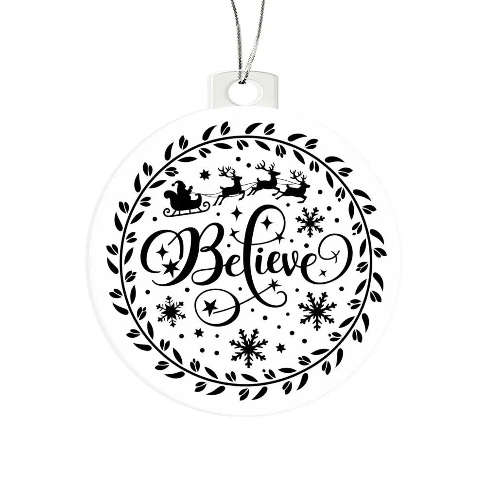 Christmas Ornament I Christmas Tree Decorations I Acrylic Ornament I Believe - Ever Trendy Essentials