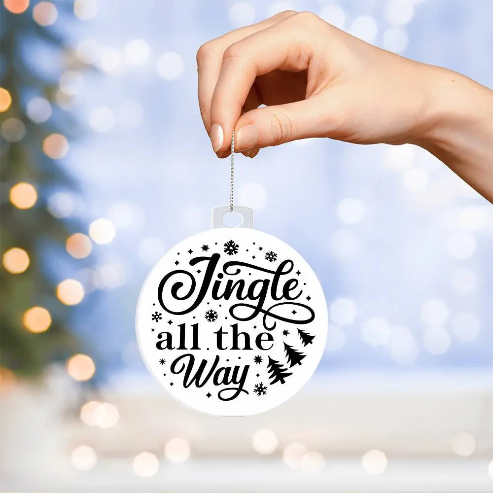 Christmas Ornament I Christmas Tree Decorations I Acrylic Ornament I Jingle All The Way - Ever Trendy Essentials