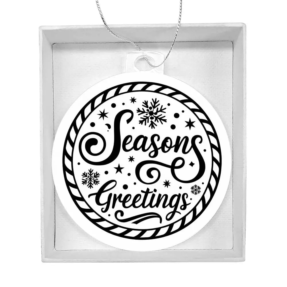 Christmas Ornament I Christmas Tree Decorations I Acrylic Ornament I Seasons Greetings - Ever Trendy Essentials