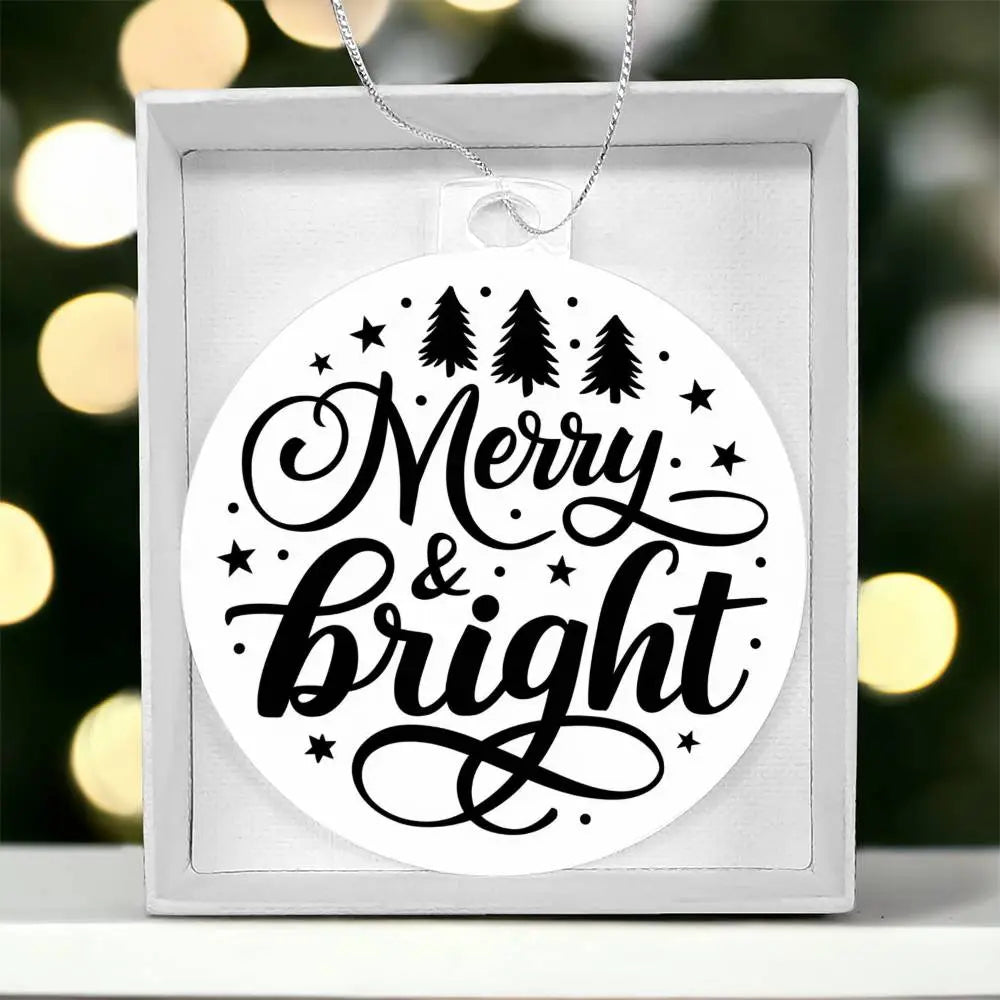 Christmas Ornament I Christmas Tree Decorations I Acrylic Ornament I Merry Bright - Ever Trendy Essentials