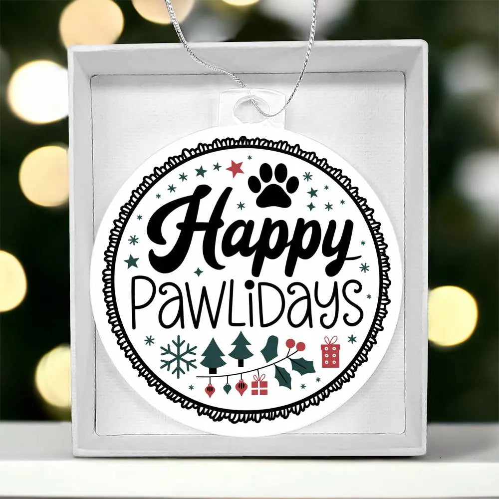 Dog Christmas Ornaments I Acrylic Ornaments I Happy Pawlidays - Ever Trendy Essentials