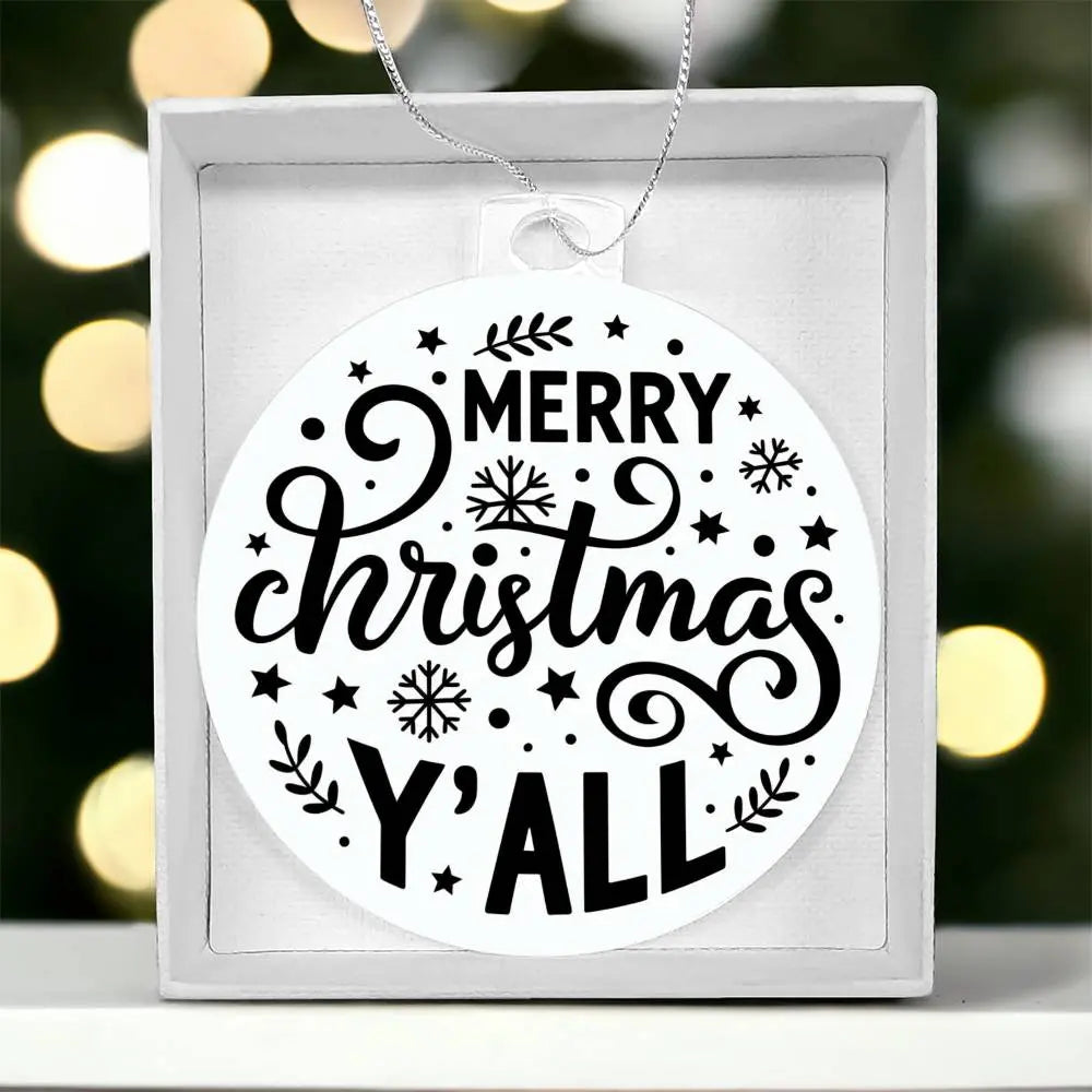 Christmas Ornament I Christmas Tree Decorations I Acrylic Ornament I Merry Christmas Yall - Ever Trendy Essentials