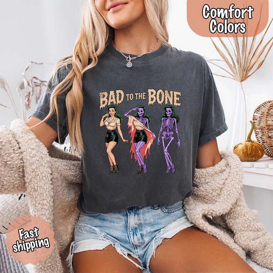 Bad To The Bone Comfort Colors Vintage Shirt - Skeleton Halloween Girl T-shirt - Ever Trendy Essentials