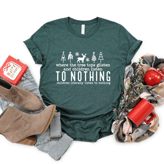 Children Listen to Nothing Christmas Tee - Ever Trendy Essentials
