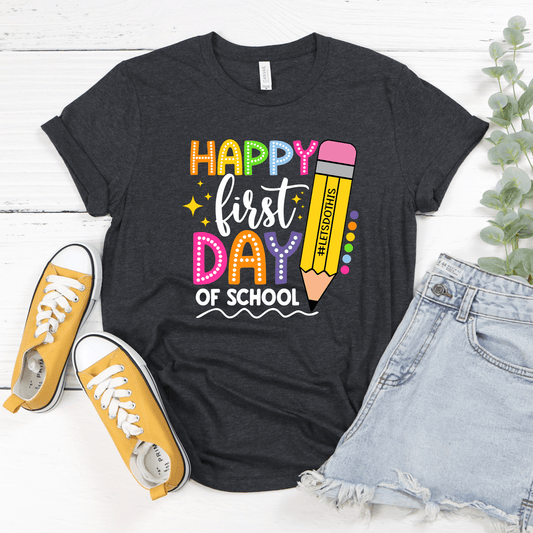 Happy First Day Let's Do This Pencil Tee - Adult and Youth - Ever Trendy Essentials