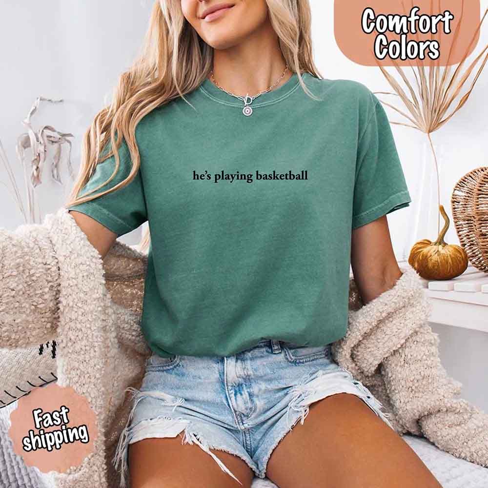He’s Playing Basketball – Funny Sports Girlfriend Shirt for Women - Ever Trendy Essentials