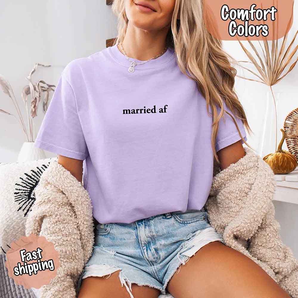 Married AF Comfort Colors T-Shirt, Just Married Couple Tee - Ever Trendy Essentials