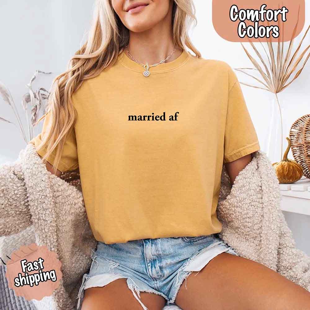 Married AF Comfort Colors T-Shirt, Just Married Couple Tee - Ever Trendy Essentials
