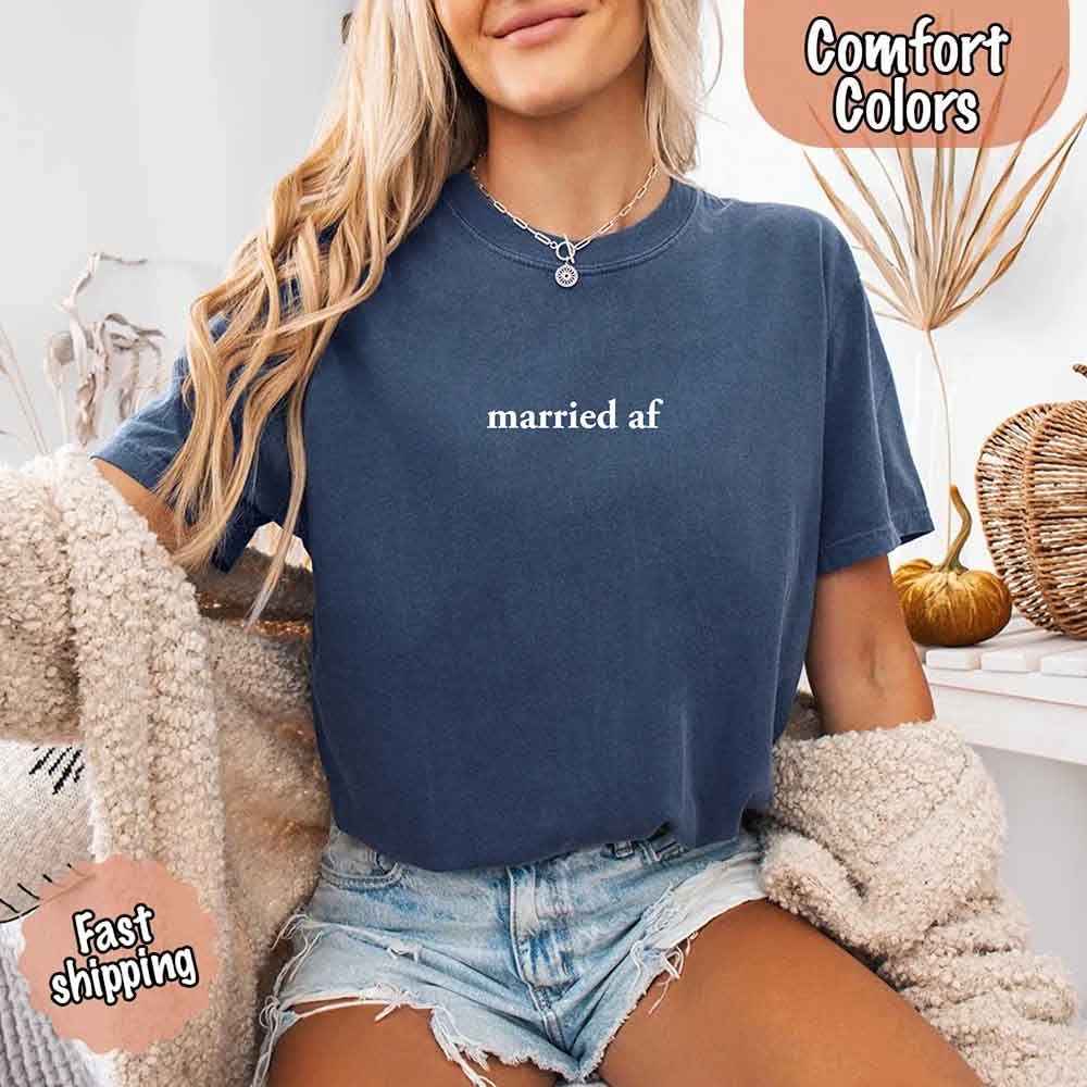 Married AF Comfort Colors T-Shirt, Just Married Couple Tee - Ever Trendy Essentials