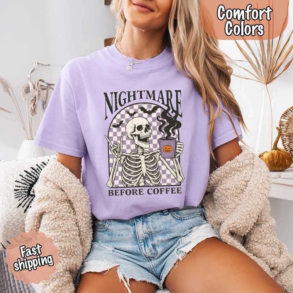 Nightmare Before Coffee Comfort Colors Shirt – Skeleton Funny Halloween Tee - Ever Trendy Essentials