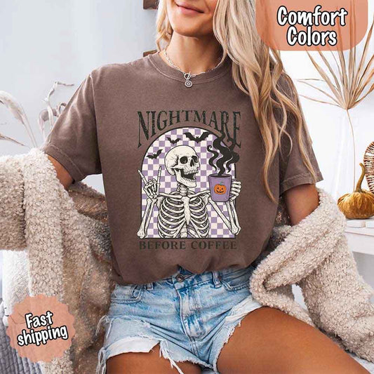 Nightmare Before Coffee Comfort Colors Shirt – Skeleton Funny Halloween Tee - Ever Trendy Essentials