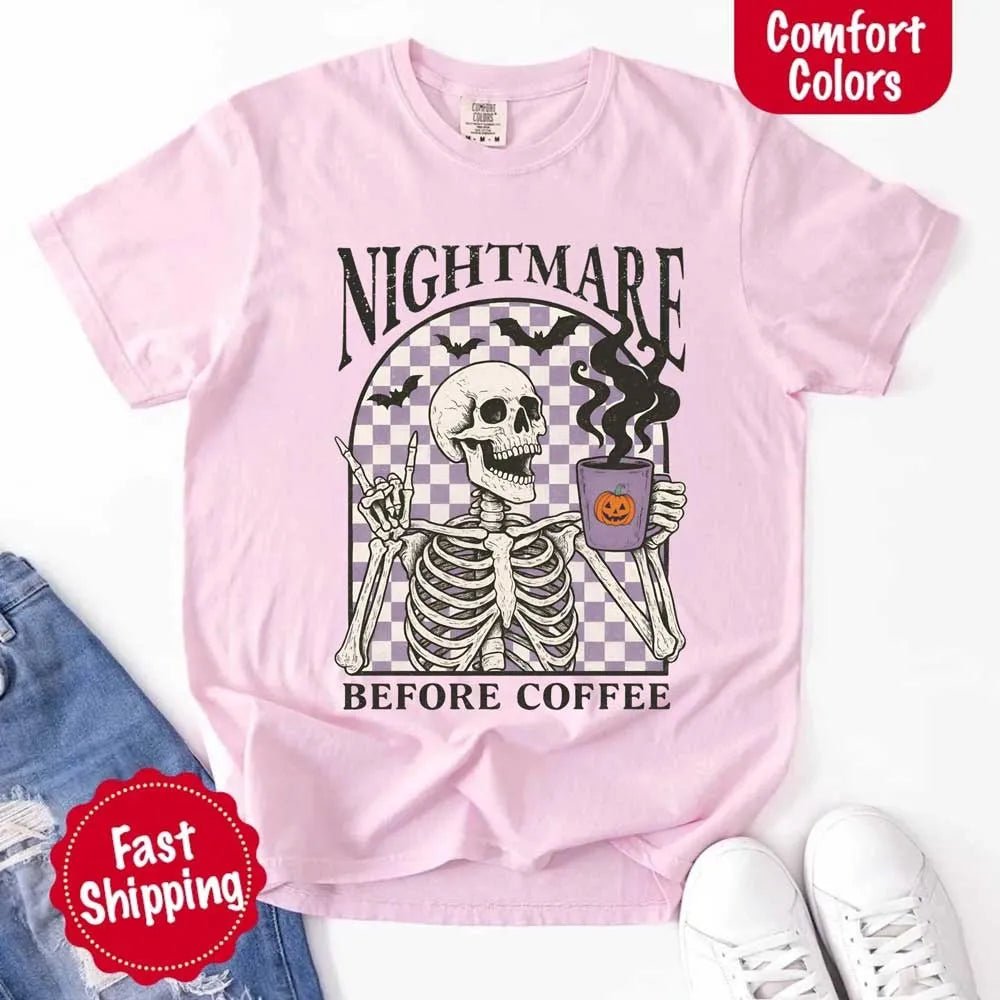Nightmare Before Coffee Comfort Colors Shirt – Skeleton Funny Halloween Tee - Ever Trendy Essentials