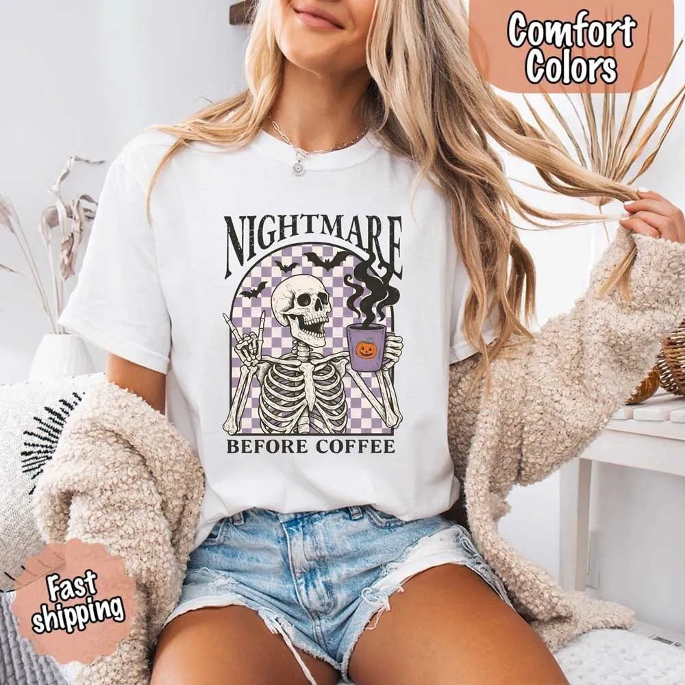 Nightmare Before Coffee Comfort Colors Shirt – Skeleton Funny Halloween Tee - Ever Trendy Essentials