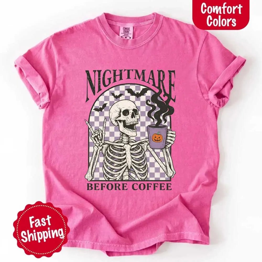Nightmare Before Coffee Comfort Colors Shirt – Skeleton Funny Halloween Tee - Ever Trendy Essentials