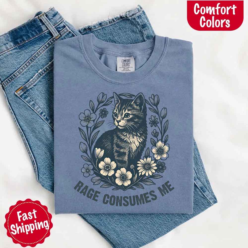 Rage Consumes Me Comfort Colors Shirt – Funny Meme Tee - Ever Trendy Essentials