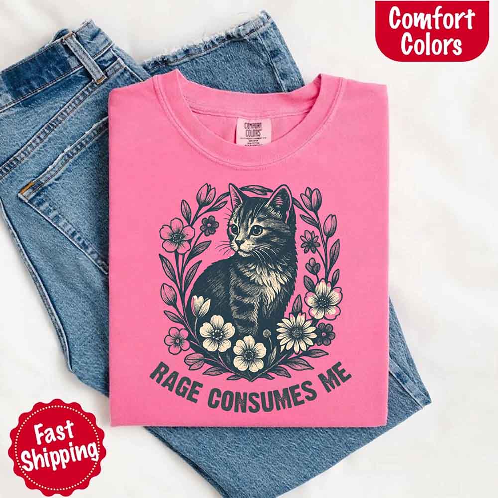 Rage Consumes Me Comfort Colors Shirt – Funny Meme Tee - Ever Trendy Essentials